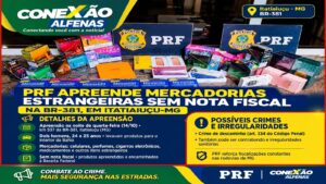 PRF apreende celulares, perfumes, cigarros eletrônicos e medicamentos de origem estrangeira na BR-381, em Minas Gerais